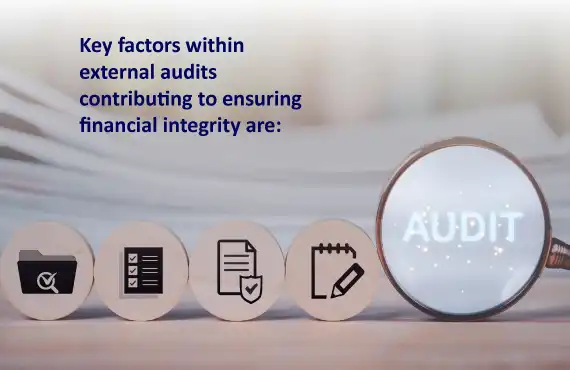 External audits- Essential in embedding financial integrity in the entity